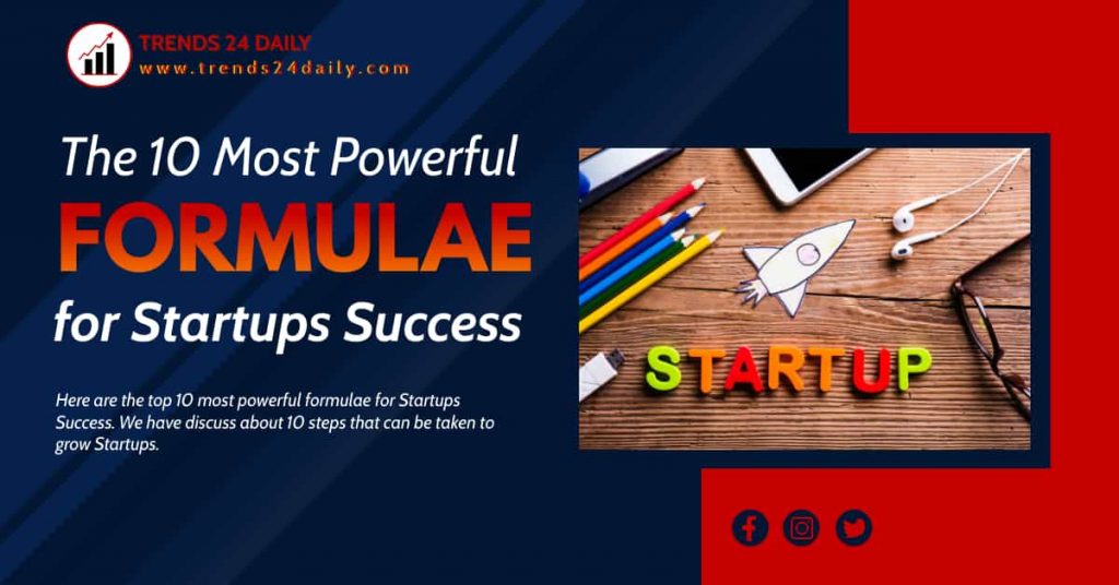The 10 most powerful formulae for startups success